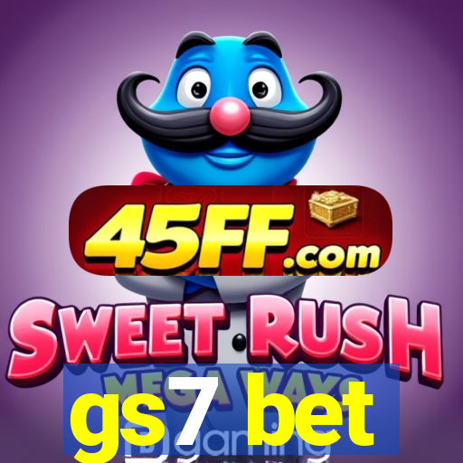 gs7 bet